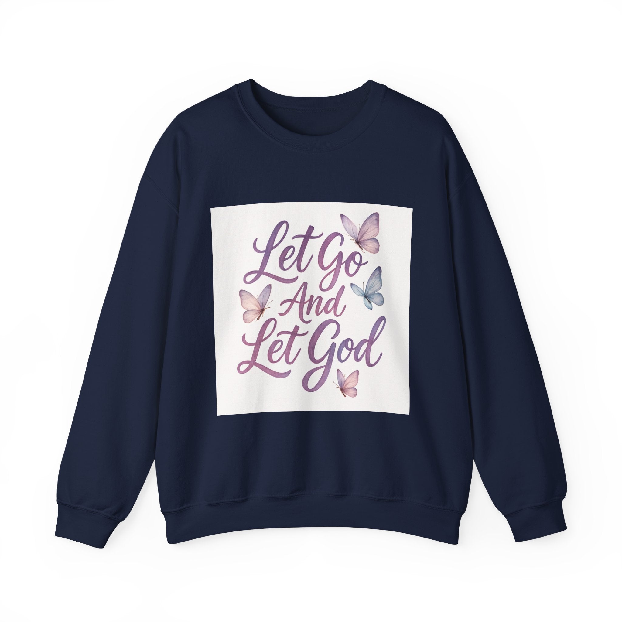 Religious Sweatshirt, Christian Let Go & let God Design, Inspirational Jumper, Unisex Pullover, Religious Apparel, Faith Crewneck, Spiritual