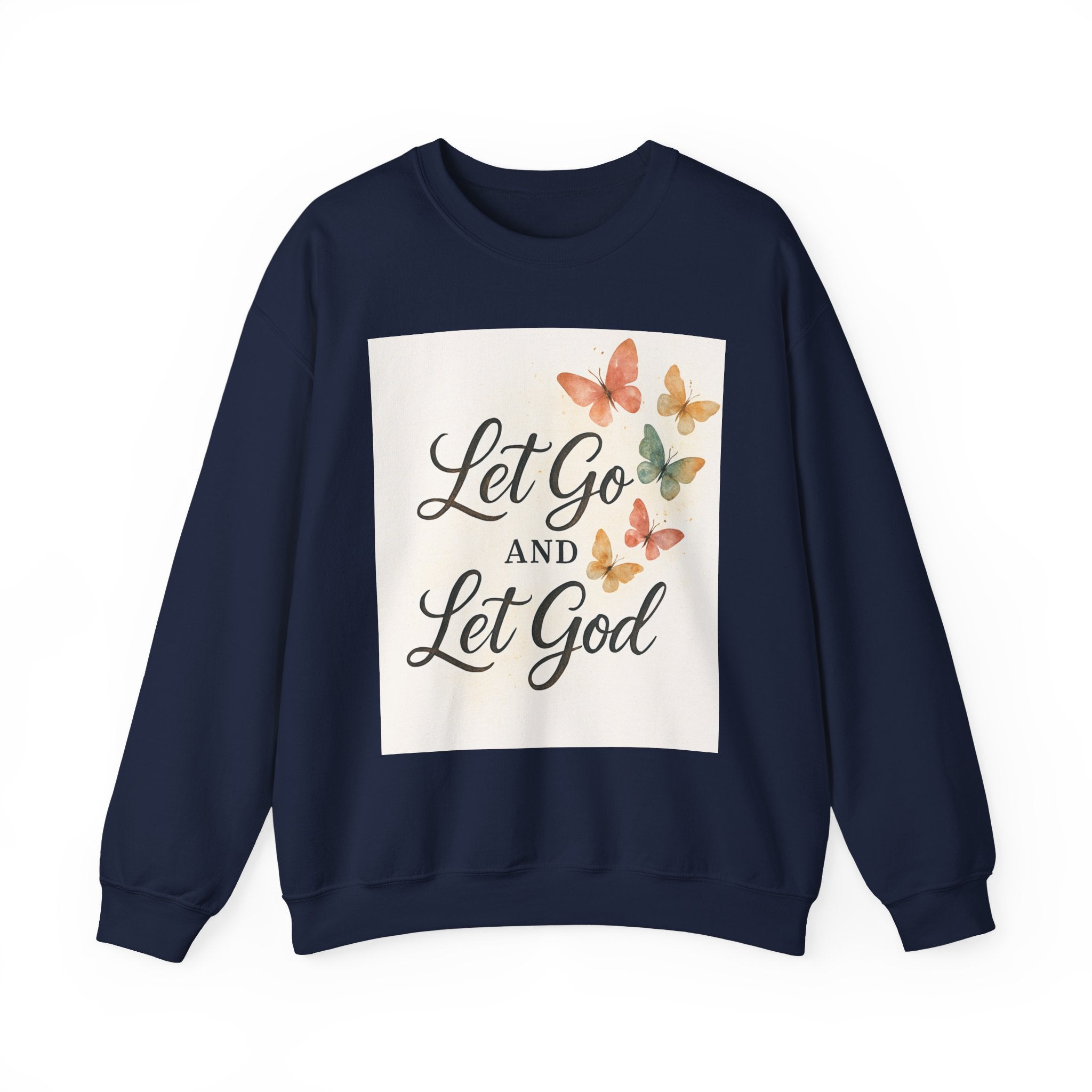 Religious Sweatshirt, Christian Apparel, Inspirational Jumper, Faithful Crew Neck, Let Go & Let God Design