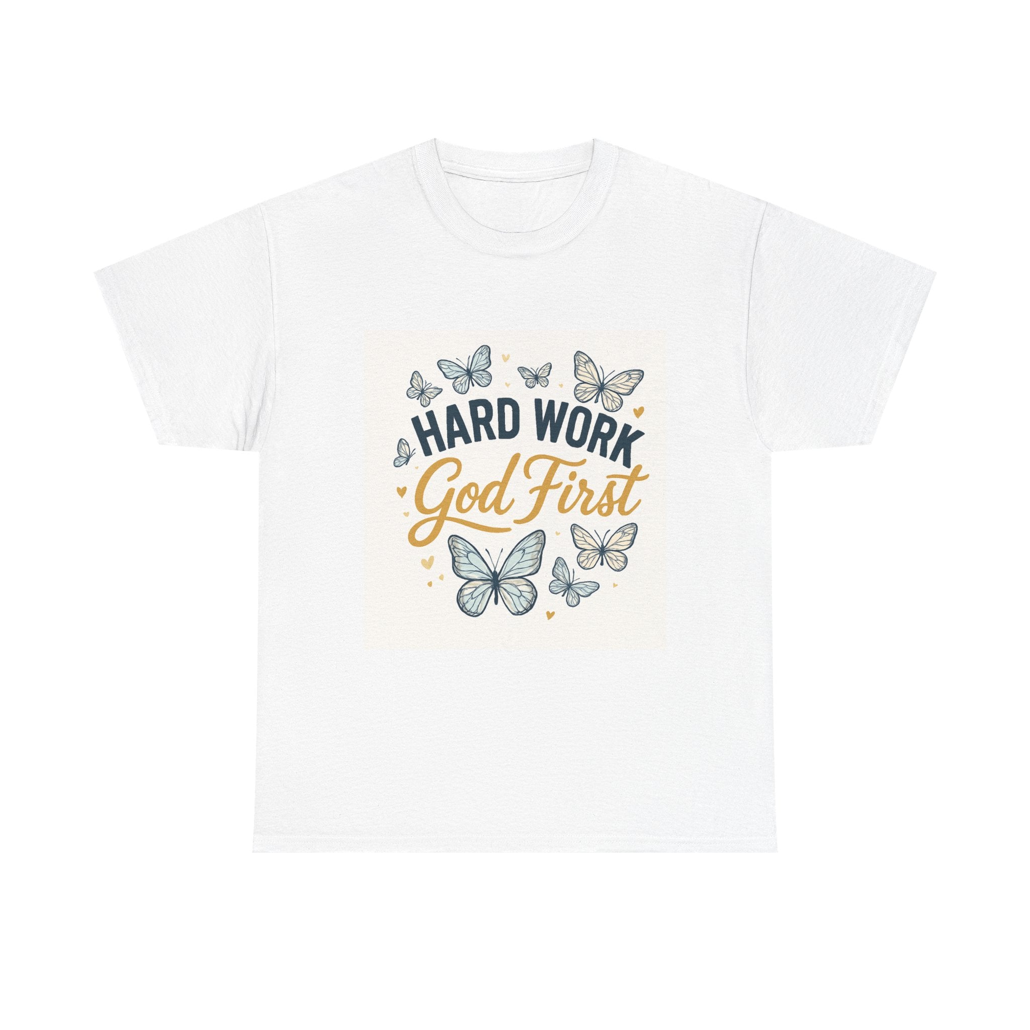 Hard Work God first Unisex Shirt, Motivational Tee, Inspirational Tshirt, Work Ethic Gift, Success Apparel